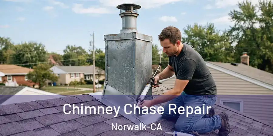 Chimney Chase Repair Norwalk-CA